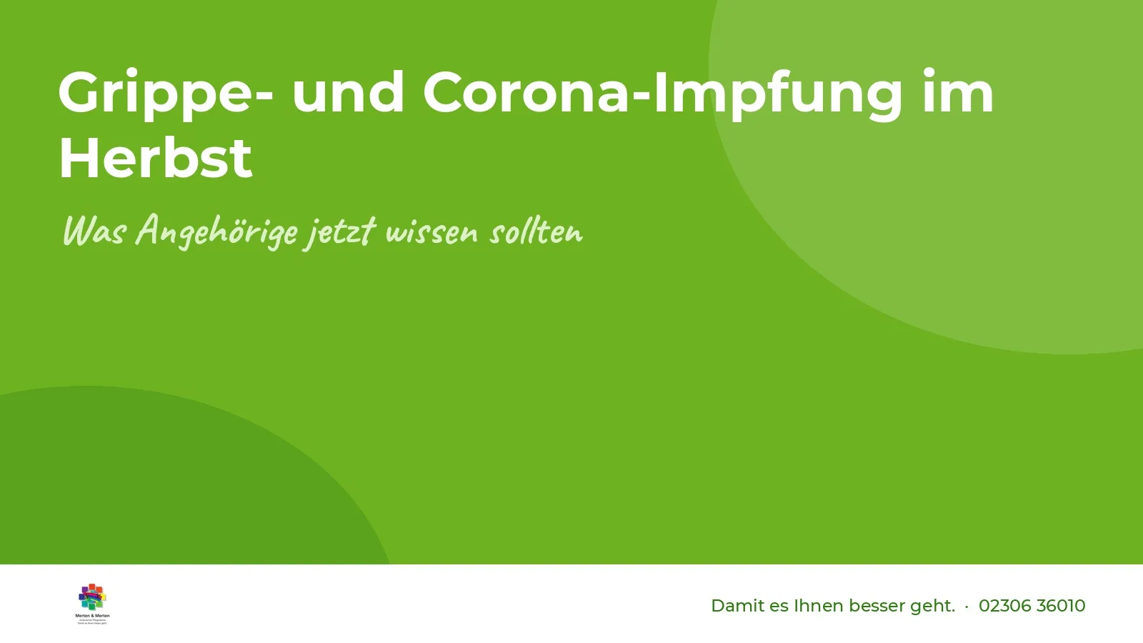 Grippe- und Corona-Impfung für Pflegebedürftige: Was Angehörige im Herbst wissen sollten